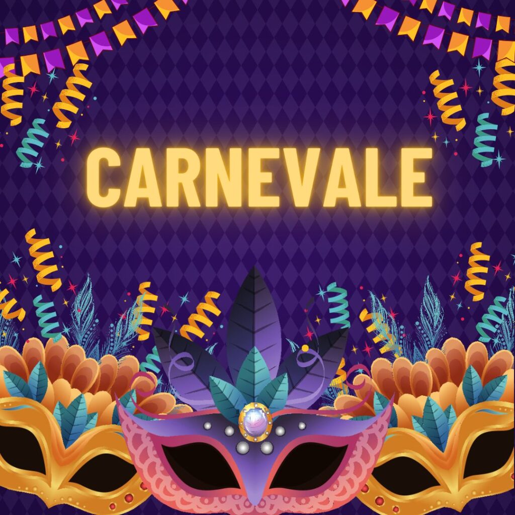 Creative graphic with Carnevale written in middle